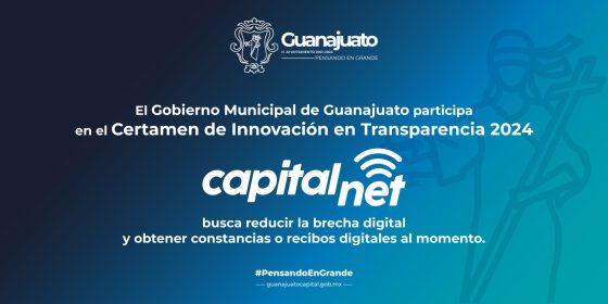 Con CAPITALNET el Gobierno Municipal de Guanajuato busca reducir la brecha digital.